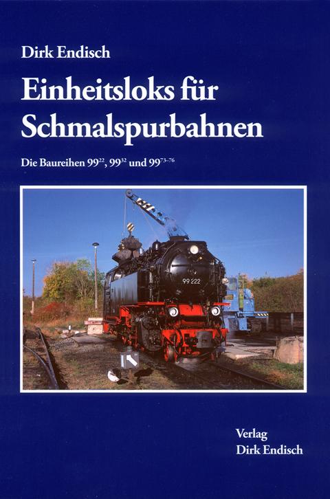 Cover Buch „Einheitsloks für Schmalspurbahnen - Die Baureihen 99.22, 99.32 und 99.73–76“