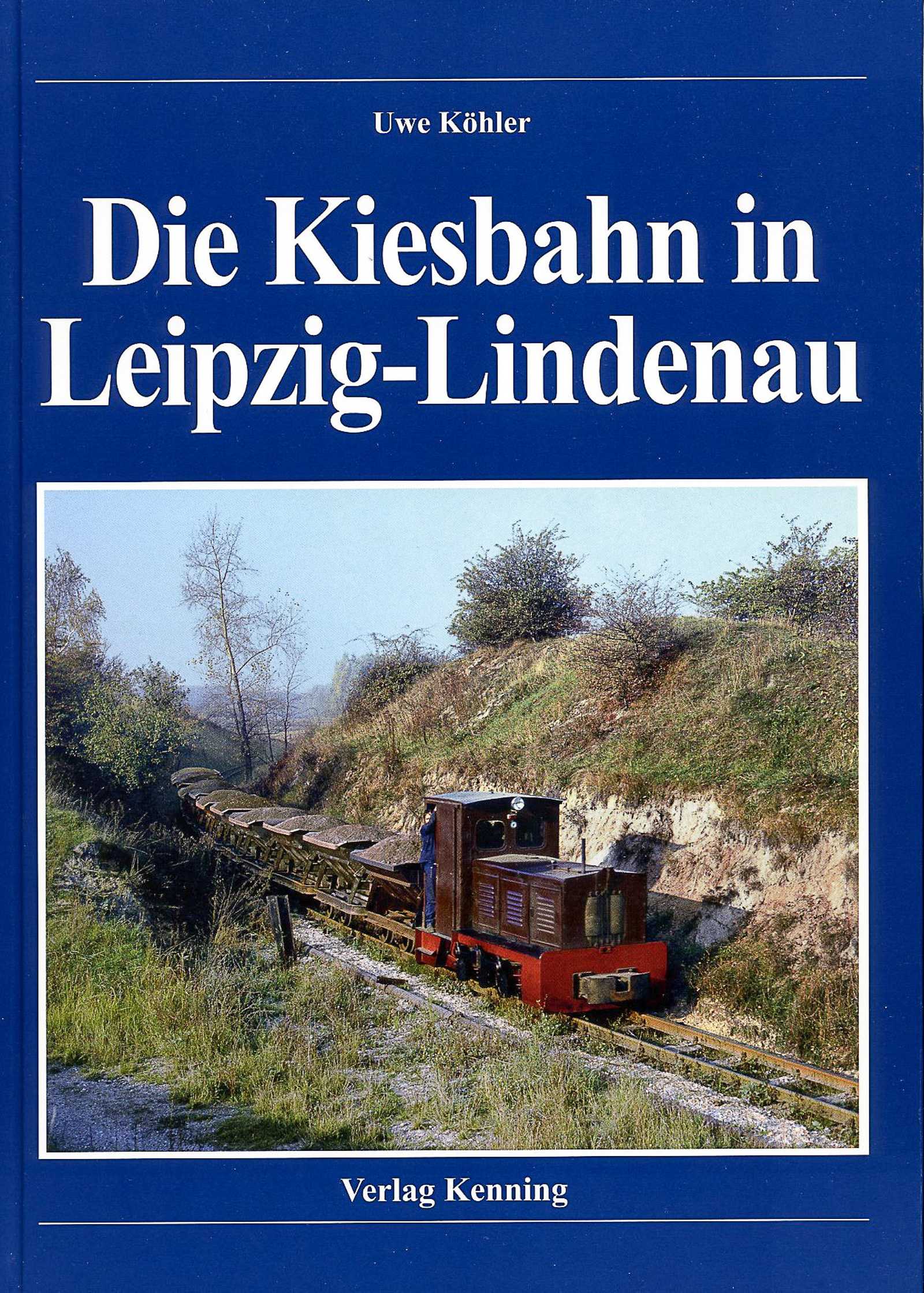 Cover Buch „Die Kiesbahn in Leipzig-Lindenau“