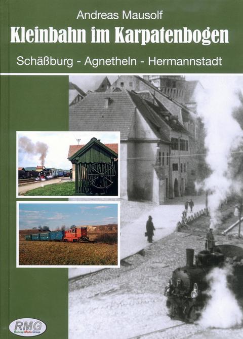 Buchcover „Kleinbahn im Karpatenbogen“