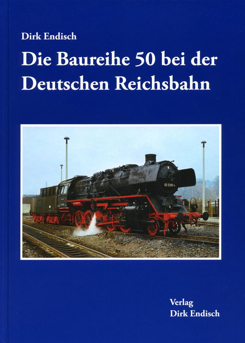 Cover Buch „Die Baureihe 50 bei der Deutschen Reichsbahn“