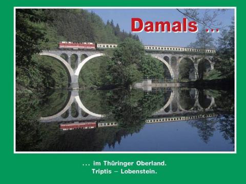 Cover Buch „Damals im Thüringer Oberland. Triptis – Lobenstein.“