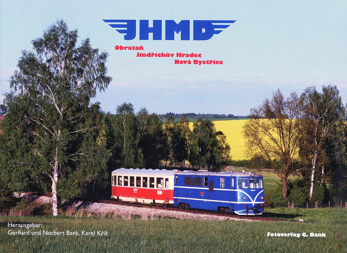 Cover Buch „JHMD | Obratañ Jindřichûv Hradec Nová Bystřice“