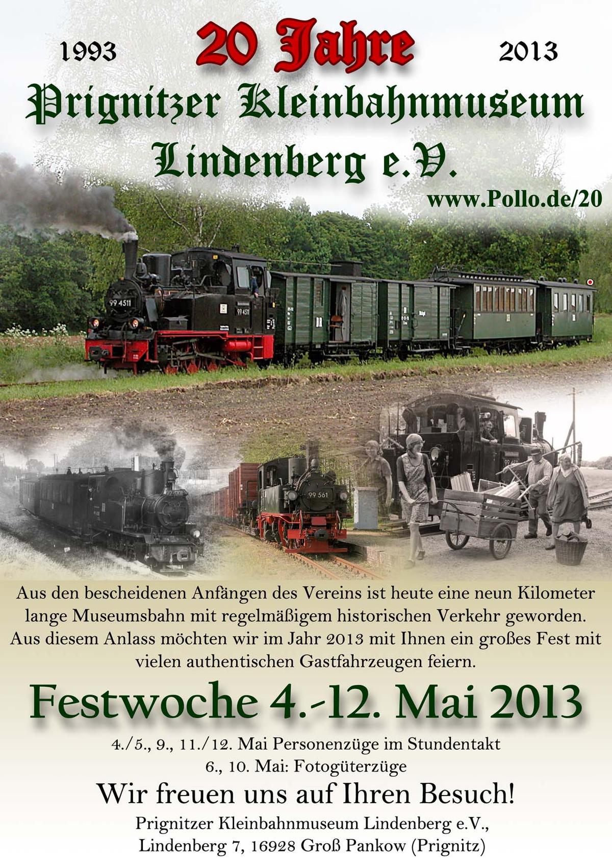 Veranstaltungsankündigung: 4.-12. Mai 2013: Festwoche 20 Jahre Prignitzer Kleinbahnmuseum Lindenberg