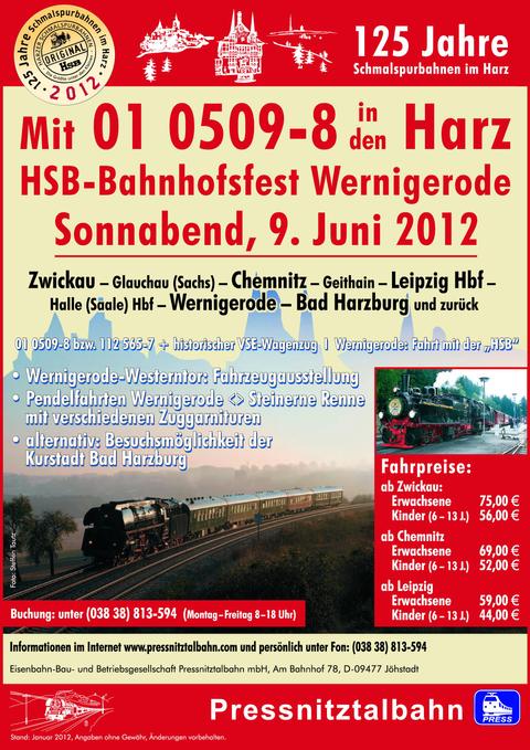 Veranstaltungsankündigung: 9. Juni 2012: Mit 01 0509-8 in den Harz zum HSB-Bahnhofsfest
