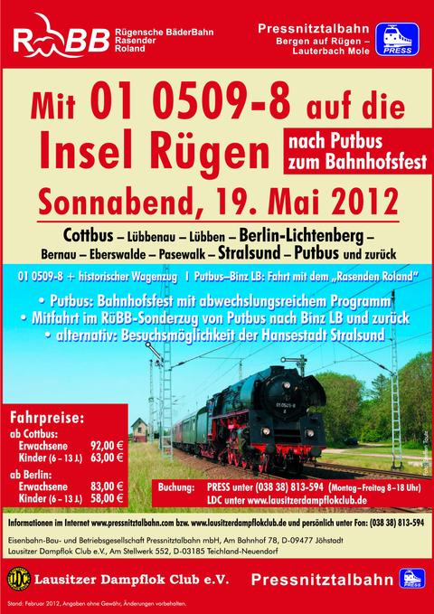 Veranstaltungsankündigung 19. Mai 2012: Mit 01 0509-8 auf die Insel Rügen zum Bahnhofsfest Putbus