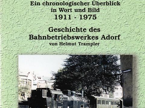 Cover Buch „Die Eisenbahnlinie Siebenbrunn-Erlbach | Geschichte des Bahnbetriebswerkes Adorf“
