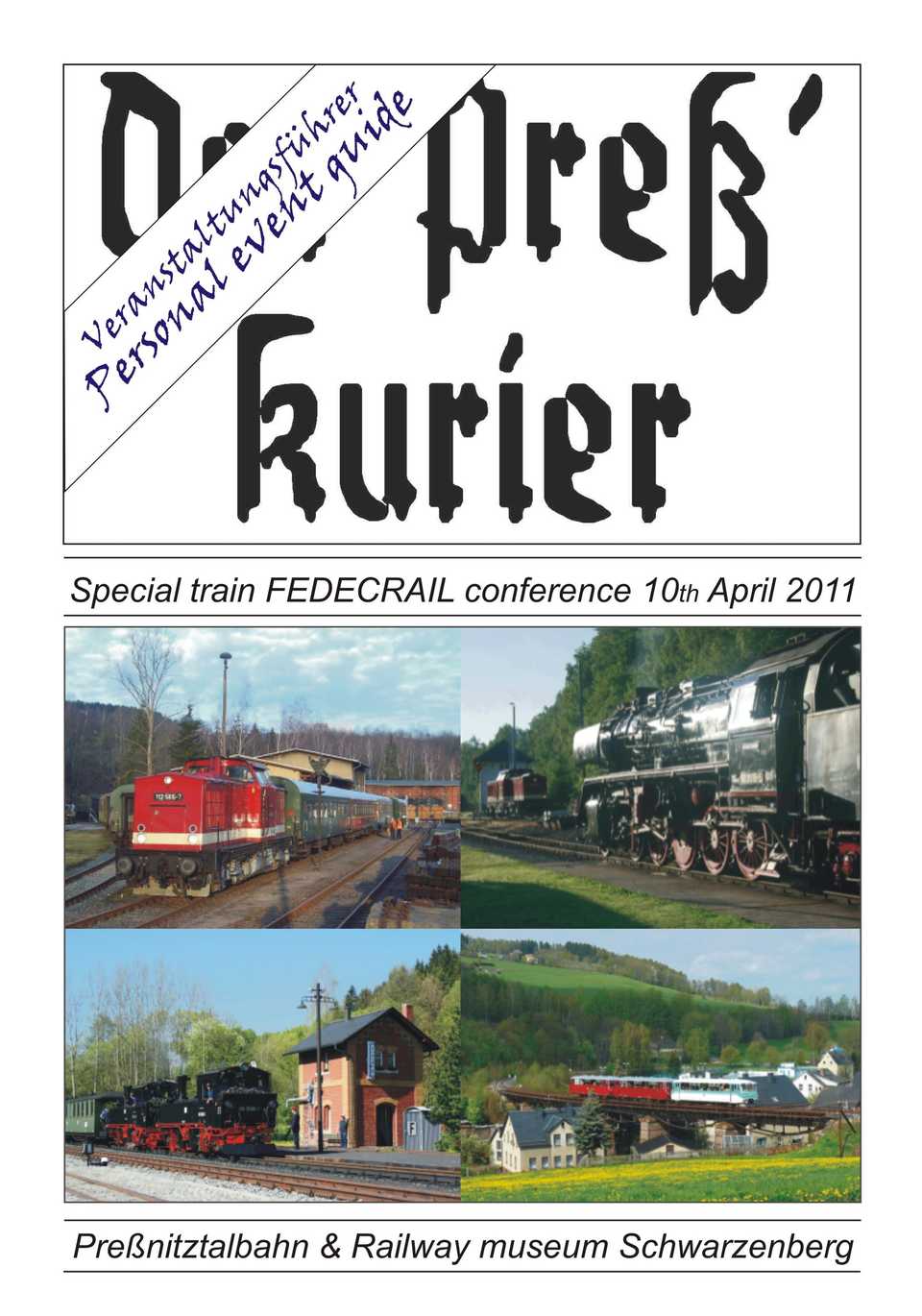 Cover des Veranstaltungsprogramms (zweisprachig) für den Tagesausflug der FEDECRAIL-Conference am 10. April 2011 zur Preßnitztalbahn und zum Eisenbahnmuseum Schwarzenberg.