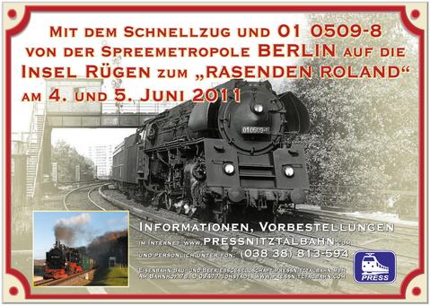 Veranstaltungsankündigung: 4. und 5. Juni 2011: Mit dem Schnellzug und 01 0509-8 von Berlin auf die Insel Rügen