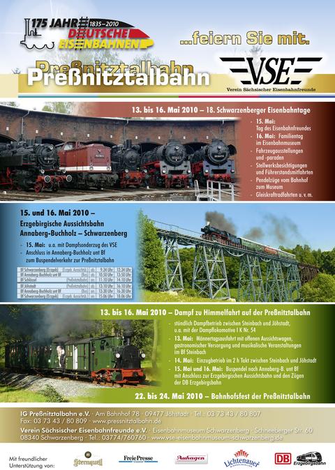 Veranstaltungsankündigung 13.-16. Mai 2010: 175 Jahre Deutsche Eisenbahnen mit Preßnitztalbahn, EAB und VSE