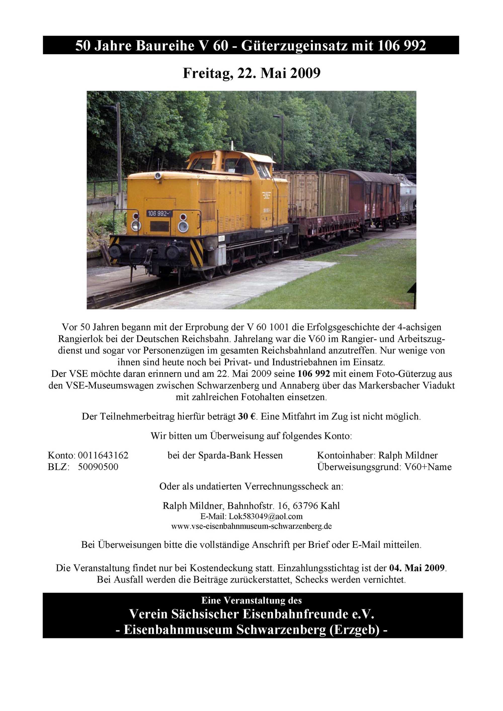 Veranstaltungsankündigung 22. Mai 2009: 50 Jahre Baureihe V 60 - Güterzugeinsatz mit 106 992