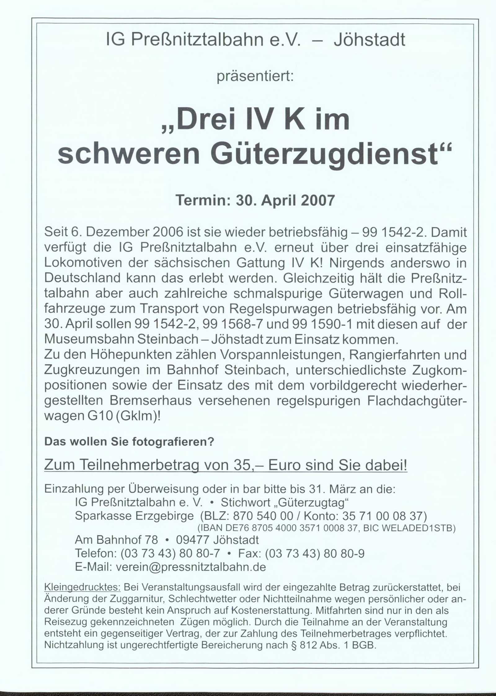 Veranstaltungsankündigung 30. April 2007: Foto-Güterzugveranstaltung „Drei IV K im schweren Güterzugdienst“