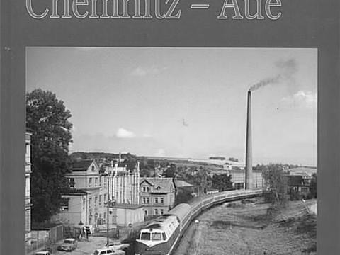 Cover Buch „Die Zwönitztalbahn Chemnitz – Aue“