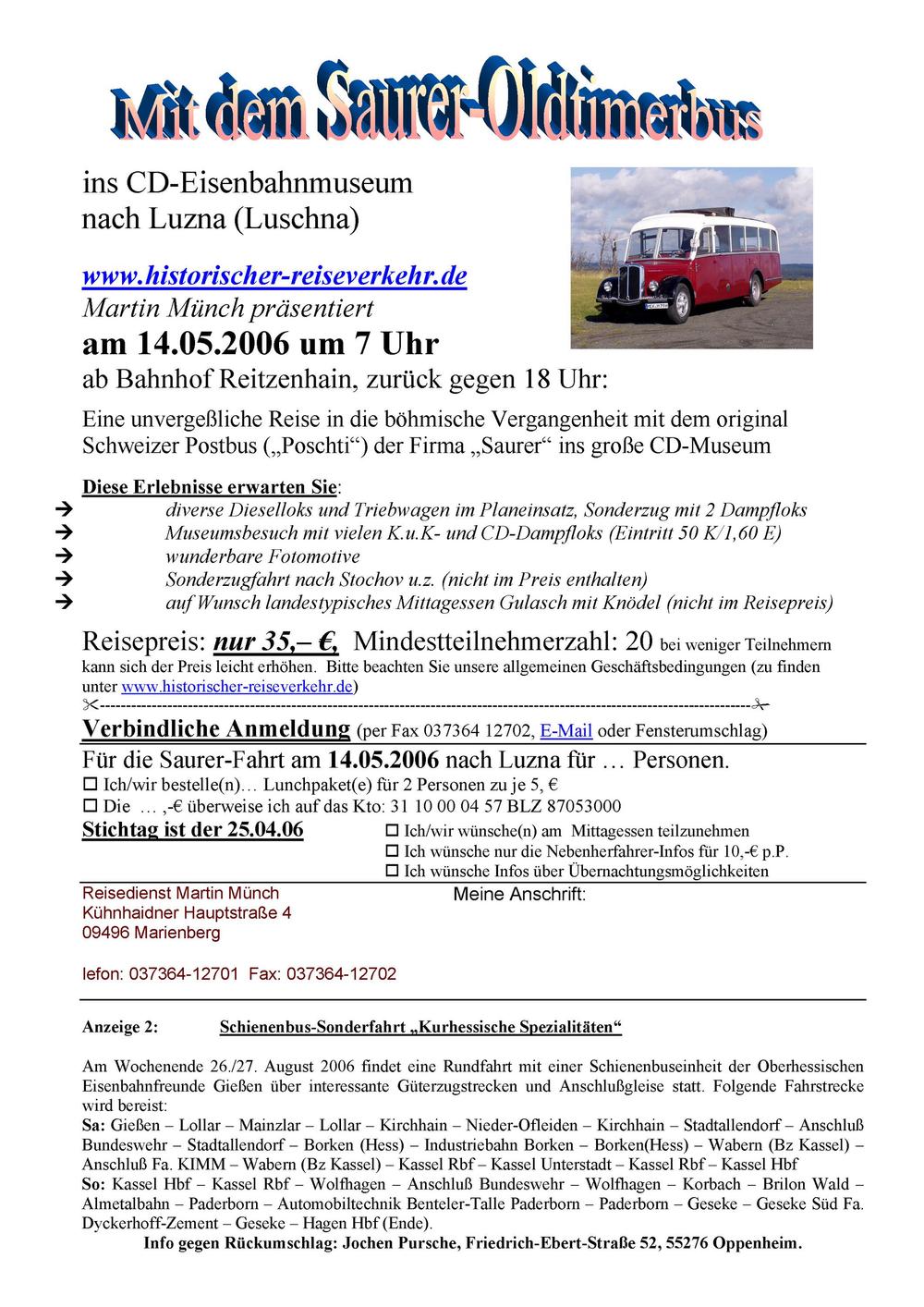 Veranstaltungsankündigung 14. Mai 2006: Mit dem Saurer-Oldtimerbus ins CD-Eisenbahnmuseum nach Luzna (Luschna)