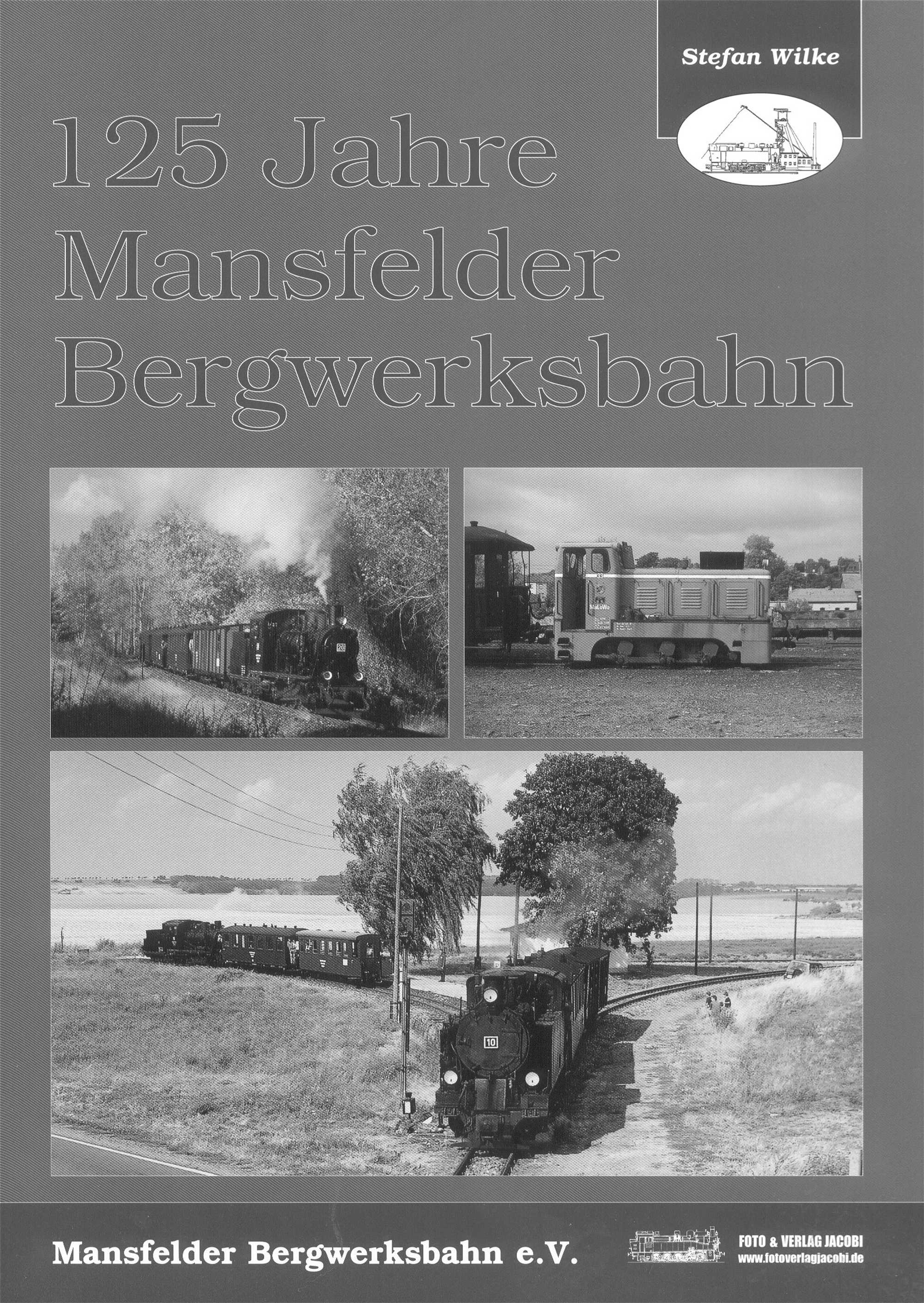 over Broschüre „125 Jahre Mansfelder Bergwerksbahnen“