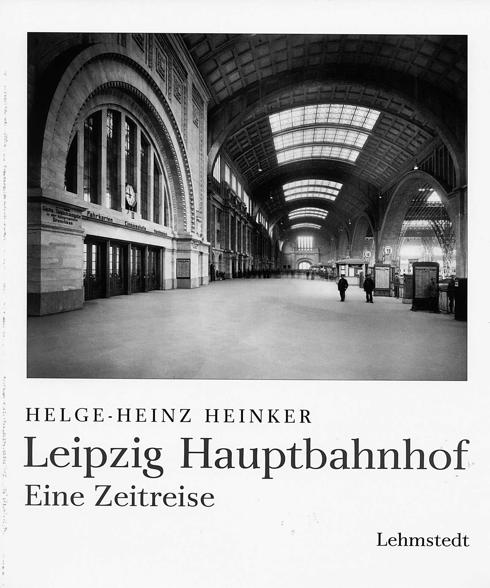 Cover Buch „Leipzig Hauptbahnhof. Eine Zeitreise“