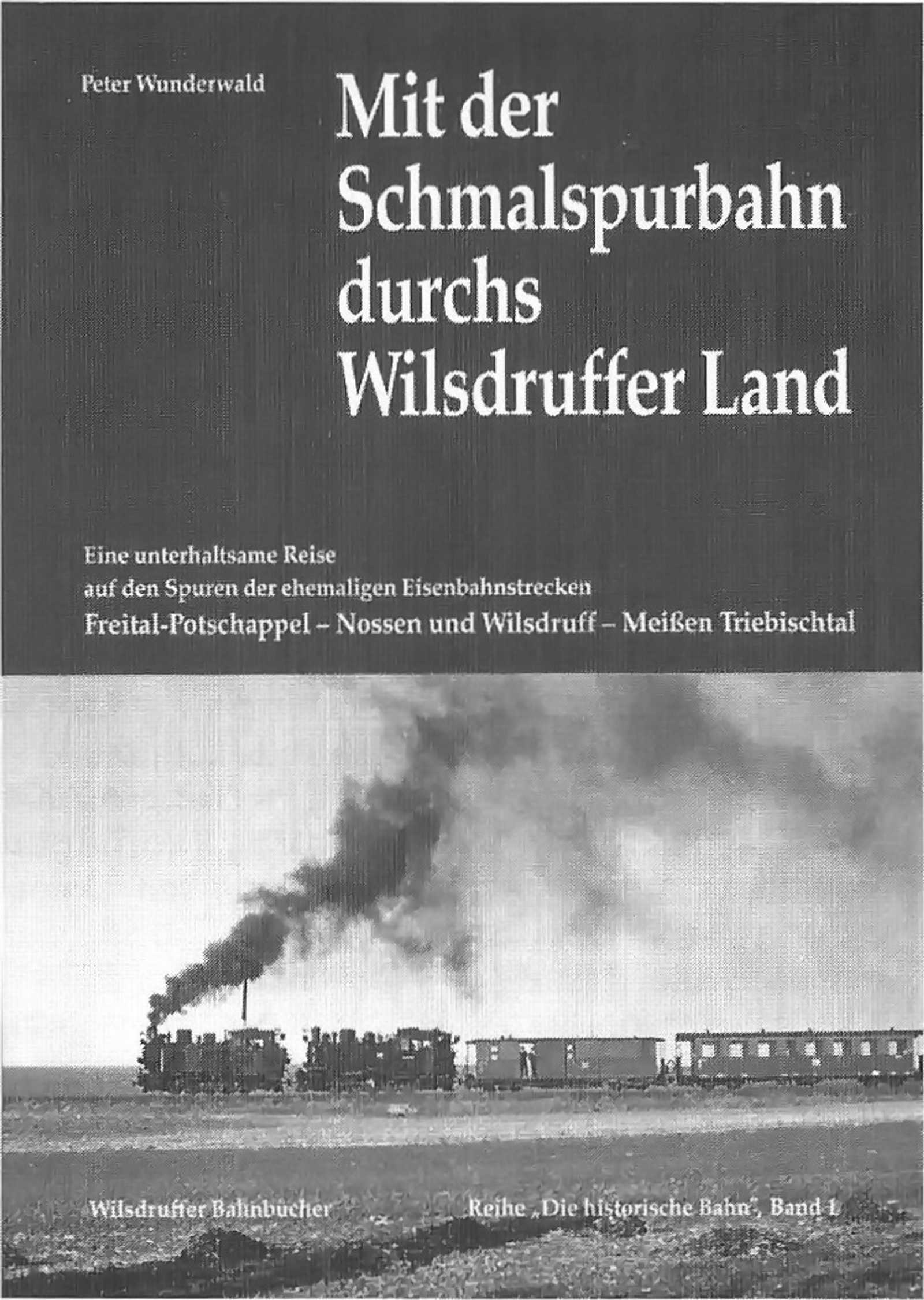 Cover Buch „Mit der Schmalspurbahn durchs Wilsdruffer Land“
