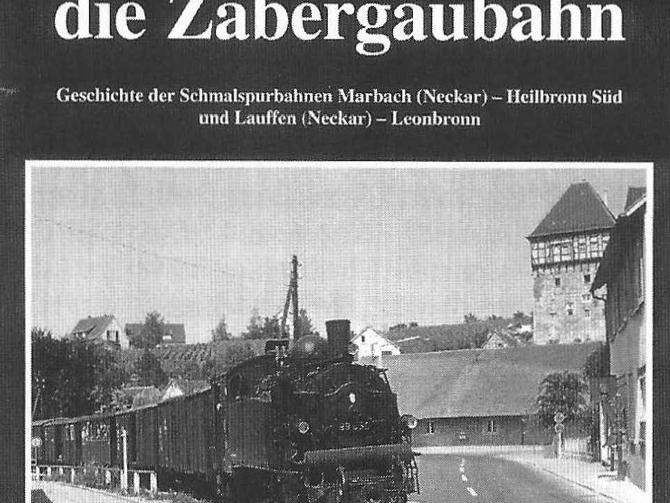 Titelseite Buch „Die Bottwartal- und die Zabergäubahn“