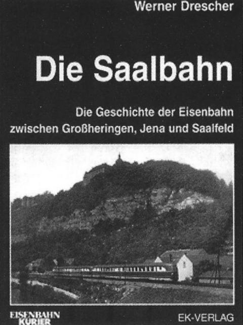 Cover Buch „Die Saalbahn“