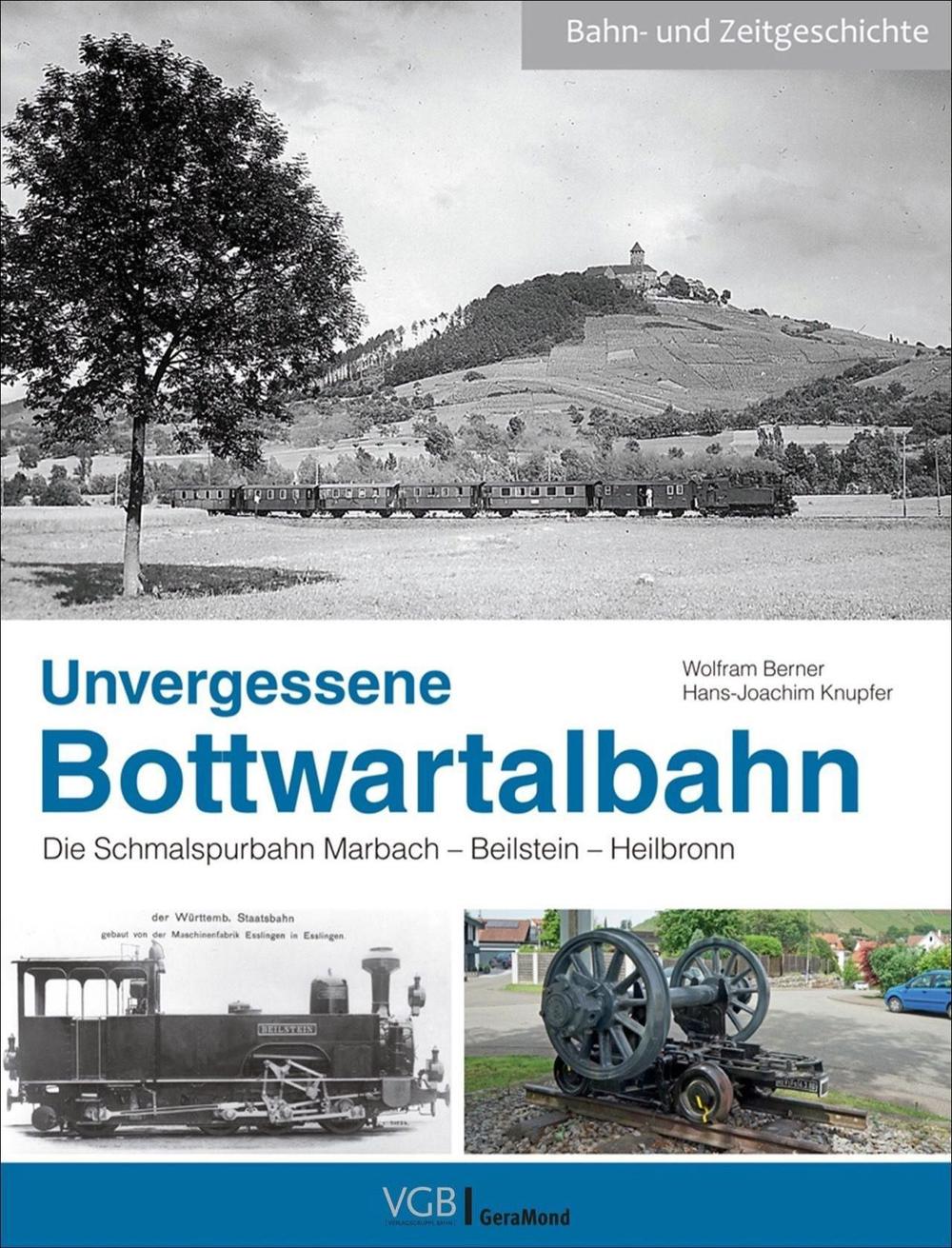 Cover des Buches „Unvergessene Bottwartalbahn“