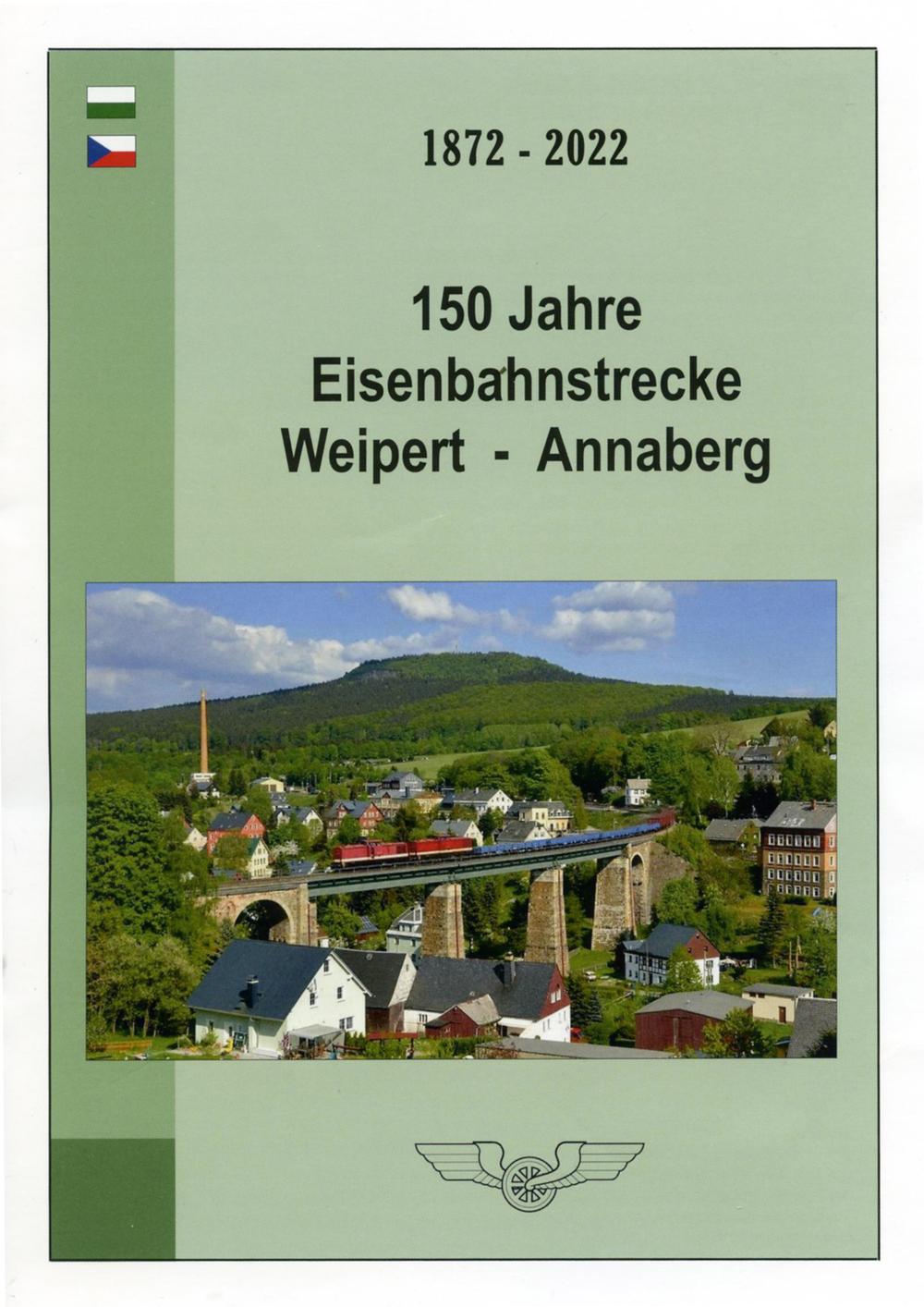 Cover Broschüre „150 Jahre Eisenbahnstrecke Weipert - Annaberg“
