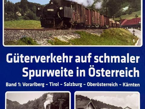 Cover Buch „Güterverkehr auf schmaler Spurweite in Österreich“