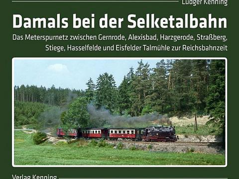 Cover Buch „Damals bei der Selketalbahn.“
