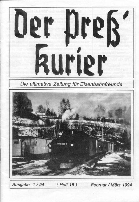Titelseite des Heftes 16, der ersten Ausgabe mit dem Untertitel „Die ultimative Zeitung für Eisenbahnfreunde“.